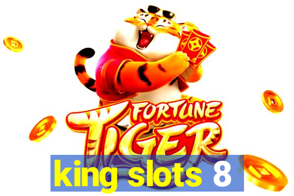 king slots 8